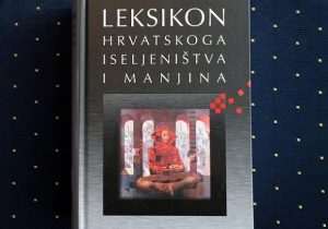 Leksikon hrvatskoga iseljeništva i manjina / Foto: Hina