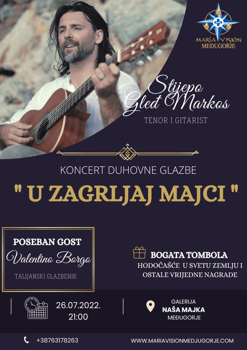 U ZAGRLJAJ MAJCI: Koncert duhovne glazbe u Međugorju U ZAGRLJAJ MAJCI: Koncert duhovne glazbe u Međugorju