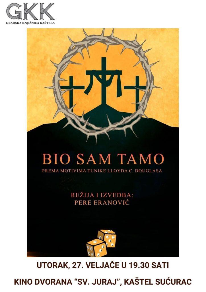 EPOHALNA PRIČA VELIKOG PETKA: Predstava „Bio sam tamo“ Pere Eranovića u Kino dvorani „Sv. Juraj“ u Kaštel Sućurcu