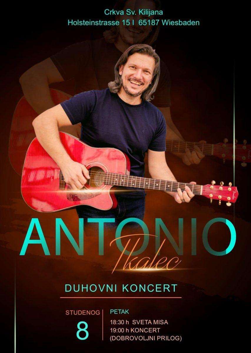 U PETAK, 8. STUDENOGA: U HKŽ Wiesbaden koncert će održati nagrađivani glazbenik i izvođač duhovnih pjesama Antonio Tkalec U PETAK, 8. STUDENOGA: U HKŽ Wiesbaden koncert će održati nagrađivani glazbenik i izvođač duhovnih pjesama Antonio Tkalec