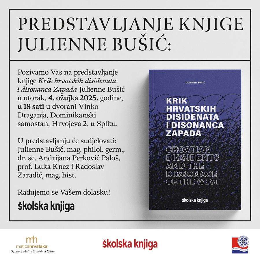 DVOJEZIČNA KNJIGA: Predstavljanje knjige “Krik hrvatskih disidenata i disonanca Zapada” autorice Julienne Bušić u Splitu i Makarskoj Predstavljanje knjige “Krik hrvatskih disidenata i disonanca Zapada” / Foto: Hrvatska udruga Benedikt