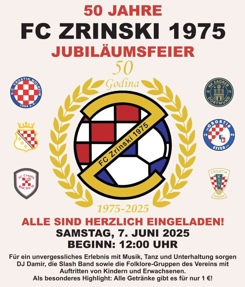 PROSLAVA 50. OBLJETNICE: FC Zrinski Gelsenkirchen poziva na veliku proslavu u subotu, 7. lipnja PROSLAVA 50. OBLJETNICE: FC Zrinski Gelsenkirchen poziva na veliku proslavu u subotu, 7. lipnja