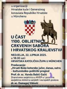 U NEDJELJU U MÜNCHENU: Značajno predavanje “Hrvati Boke Kotorske – jučer, danas, sutra” u čast 1100. obljetnice Crkvenih sabora i Hrvatskog kraljevstva