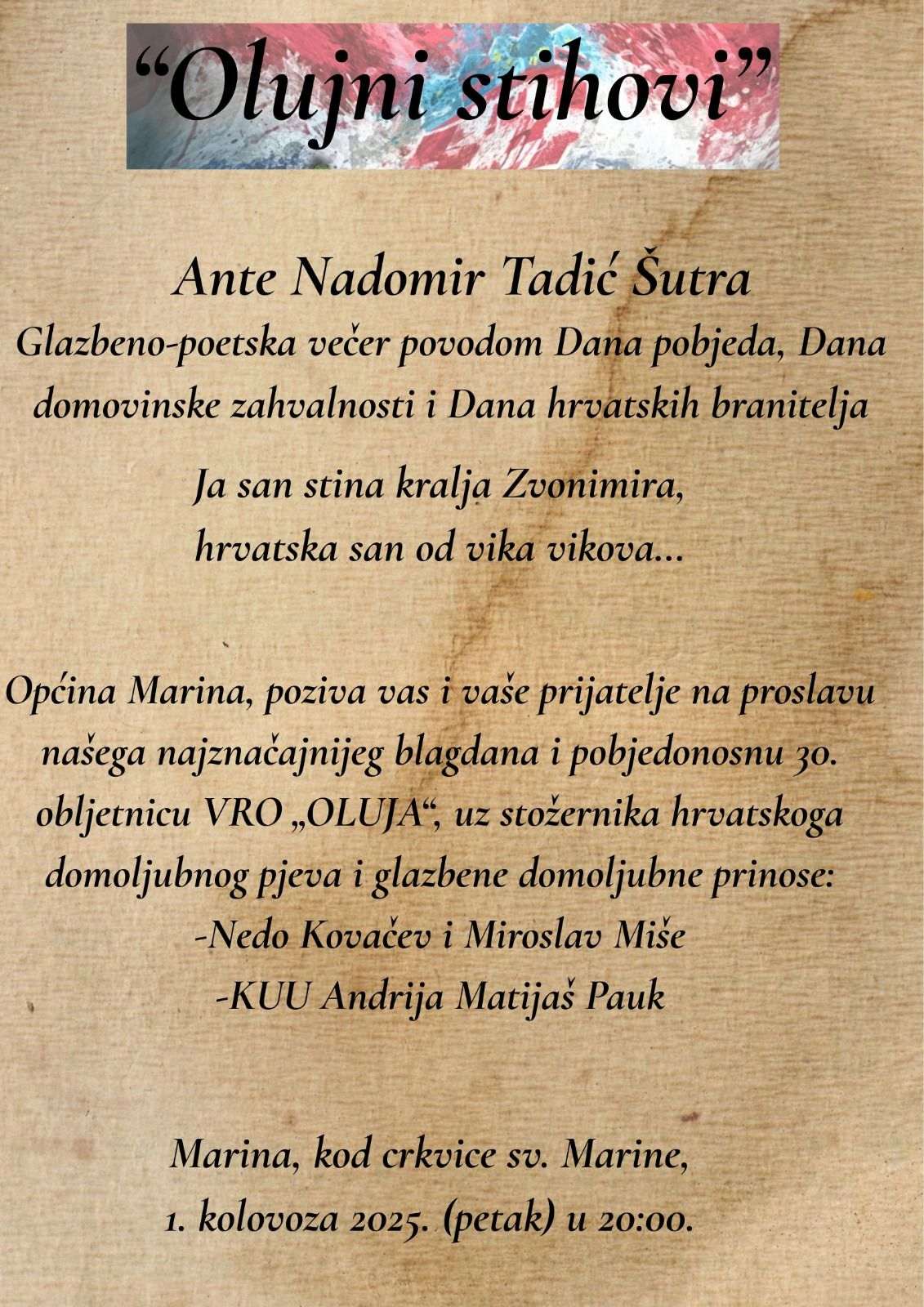 U POVODU DANA POBJEDE I 30. OBLJETNICE OLUJE: Općina Marina poziva na glazbeno-poetsku večer „Ja san stina kralja Zvonimira, hrvatska san od vika vikova...“ U POVODU DANA POBJEDE I 30. OBLJETNICE OLUJE: Općina Marina poziva na glazbeno-poetsku večer „Ja san stina kralja Zvonimira, hrvatska san od vika vikova...“